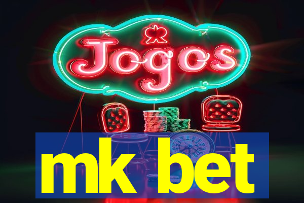 mk bet